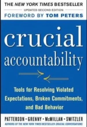 Crucial Accountability by Kerry Patterson and co-authors