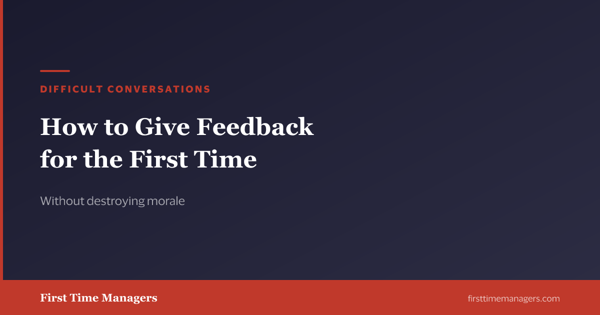 How to Give Feedback for the First Time