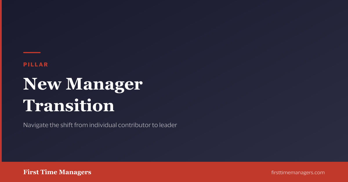 New Manager Transition Guide | First Time Managers